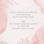 Create a rule that syncs with your needs and energy